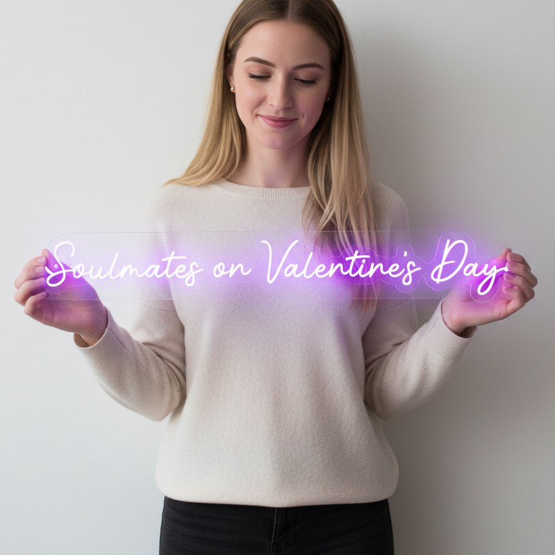 Soulmates on Valentine's Day Neon Sign