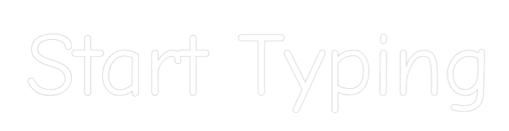 Custom Neon: Start Typing