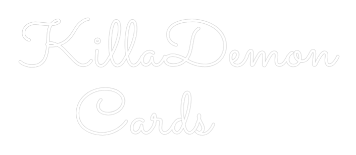 Custom Neon: KillaDemon
 ...