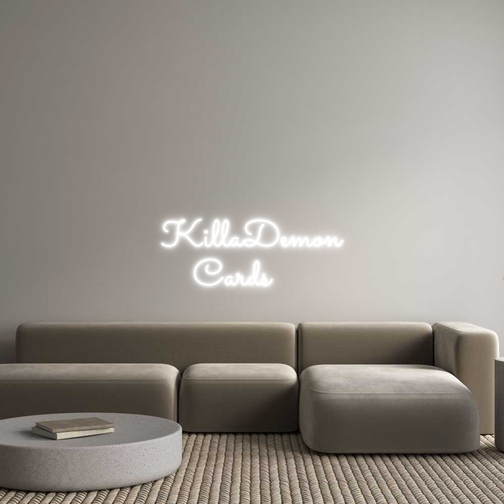 Custom Neon: KillaDemon
 ...
